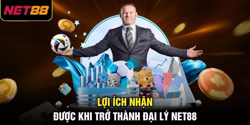 Lợi ích nhận được khi trở thành đại lý NET88 Lợi ích nhận được khi trở thành đại lý NET88